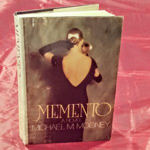 MEMENTO A Novel by Michael M. Mooney
